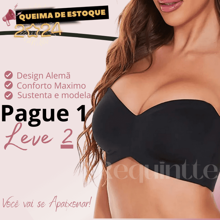 Sutiã Comfort UP™ Premium - Suporte Máximo Sem Alças - (PAGUE 1 e LEVE 2)